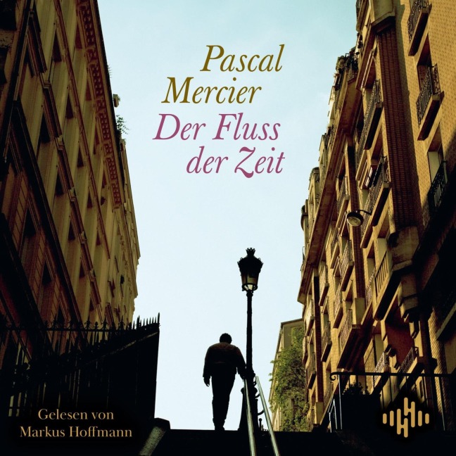 Der Fluss der Zeit - Pascal Mercier