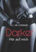 Cover-Bild zum Titel 'Darker' von 'K. I. M. Sommar'