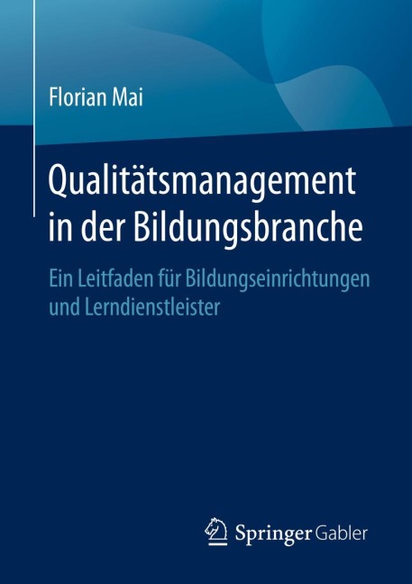 Qualitätsmanagement in der Bildungsbranche - Florian Mai