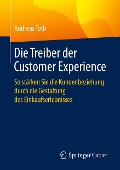 Die Treiber der Customer Experience - Andreas Toth