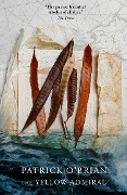 Cover-Bild zum Titel 'The Yellow Admiral' von 'Patrick O'Brian'