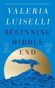 Cover-Bild zum Titel 'Beginning Middle End' von 'Valeria Luiselli'