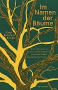 Im Namen der Bäume - Diana Beresford-Kroeger
