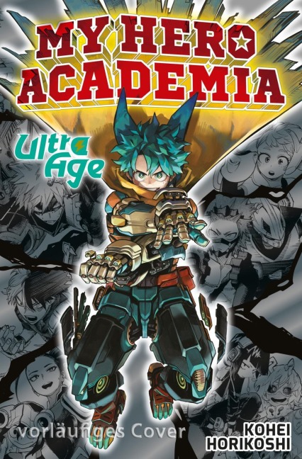 My Hero Academia - Ultra Age - Kohei Horikoshi