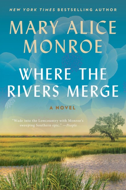 Where the Rivers Merge - Mary Alice Monroe