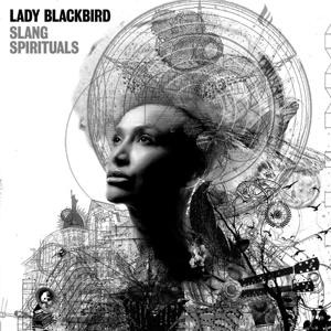 Slang Spirituals - Lady Blackbird