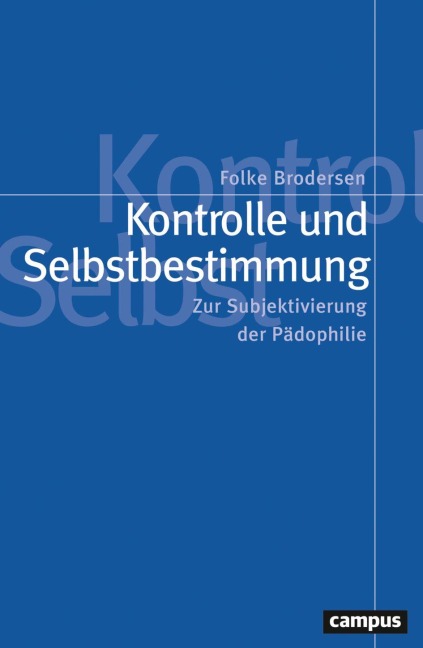 Kontrolle und Selbstbestimmung - Folke Brodersen