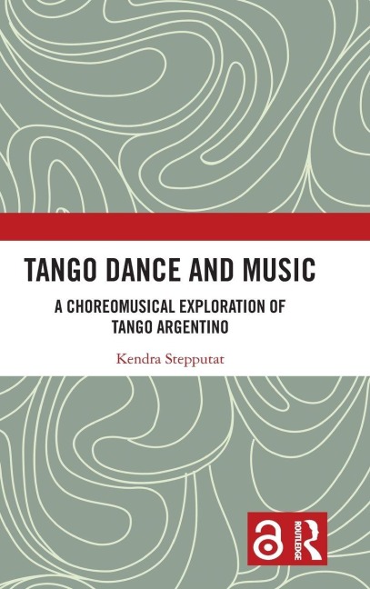 Tango Dance and Music - Kendra Stepputat