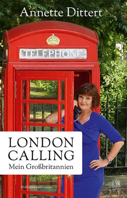 London Calling - Annette Dittert