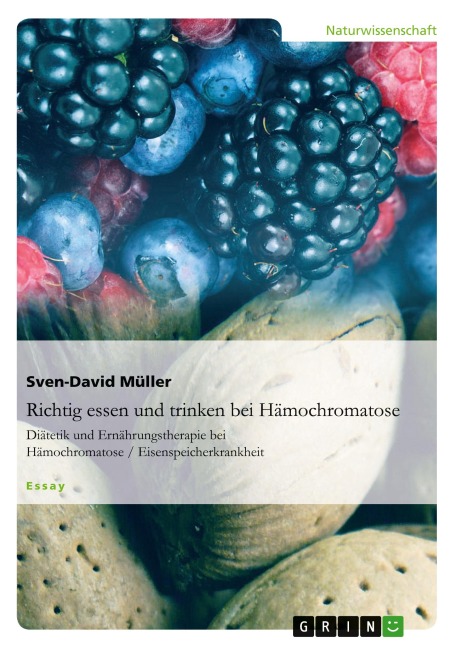 Richtig essen und trinken bei Hämochromatose - Sven-David Müller