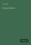 Cover-Bild zum Titel 'Die Insel Nordenei' von 'C. G. Reins'
