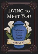 Cover-Bild zum Titel 'Dying to Meet You' von 'Angjolie Mei'