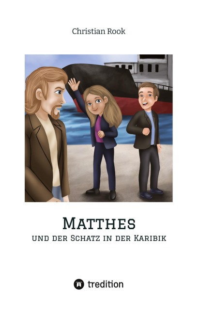 Matthes und der Schatz in der Karibik - Christian Rook