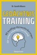 Cover-Bild zum Titel 'Gedächtnistraining - 95 knifflige Herausforderungen für einen scharfen Verstand' von 'Gareth Moore'