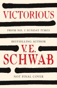 Cover-Bild zum Titel 'Victorious' von 'V. E. Schwab'
