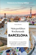 Cover-Bild zum Titel 'Mein perfektes Wochenende Barcelona' von 'Nicole Biarnés'
