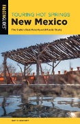 Cover-Bild zum Titel 'Touring Hot Springs New Mexico' von 'Matt C. Bischoff'