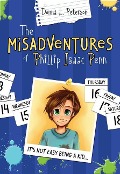 The Misadventures of Phillip Isaac Penn - Donna Lee Peterson