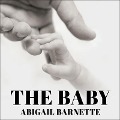 Cover-Bild zum Titel 'The Baby Lib/E' von 'Abigail Barnette'