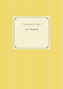 Cover-Bild zum Titel 'Les Vacances' von 'Comtesse de Ségur'