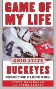 Cover-Bild zum Titel 'Game of My Life Ohio State Buckeyes' von 'Steve Greenberg, Laura Lanese'