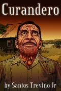 Cover-Bild zum Titel 'Curandero' von 'Santos Trevino'