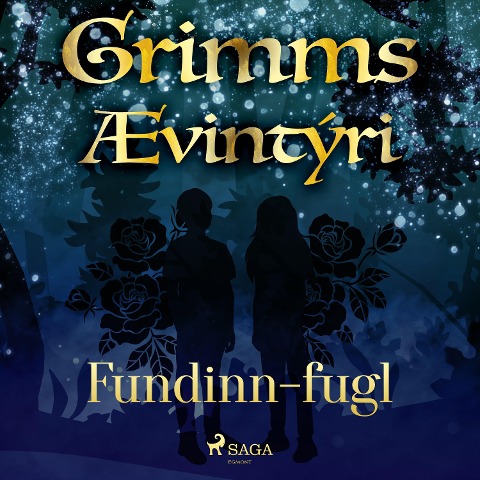 Fundinn-fugl - Grimmsbræður