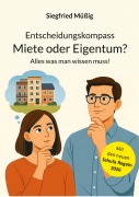 Cover-Bild zum Titel 'Entscheidungskompass Miete oder Eigentum?' von 'Siegfried Müßig'