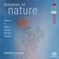 Cover-Bild zum Titel 'Dialogues on Nature' von 'Ensemble Horizonte'