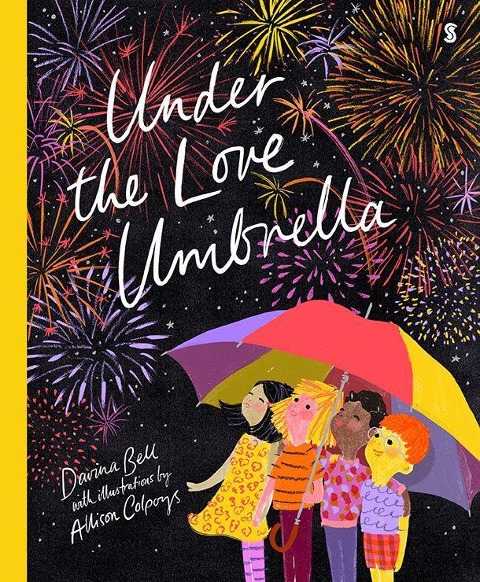 Under the Love Umbrella - Davina Bell, Allison Colpoys