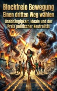 Cover-Bild zum Titel 'Blockfreie Bewegung: Einen dritten Weg wählen' von 'Jonas Vogel'