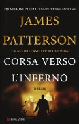 Cover-Bild zum Titel 'Corsa verso l'inferno' von 'James Patterson'
