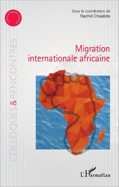Migration internationale africaine - Rachid Chaabita