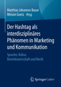 Cover-Bild zum Titel 'Der Hashtag als interdisziplinäres Phänomen in Marketing und Kommunikation' von ''