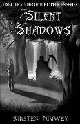 Cover-Bild zum Titel 'Silent Shadows (English Edition)' von 'Kirsten Nimwey'