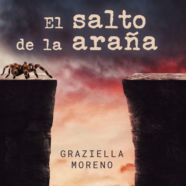 El salto de la araña - Graziella Moreno