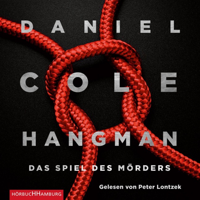 Hangman. Das Spiel des Mörders (Ein New-Scotland-Yard-Thriller 2) - Daniel Cole