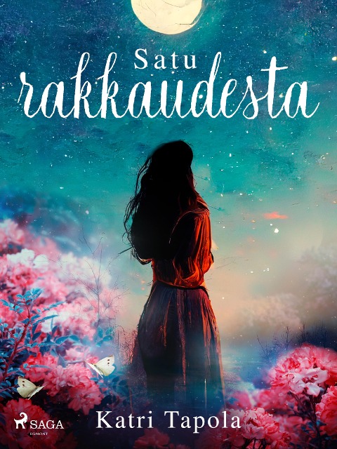 Satu rakkaudesta - Katri Tapola