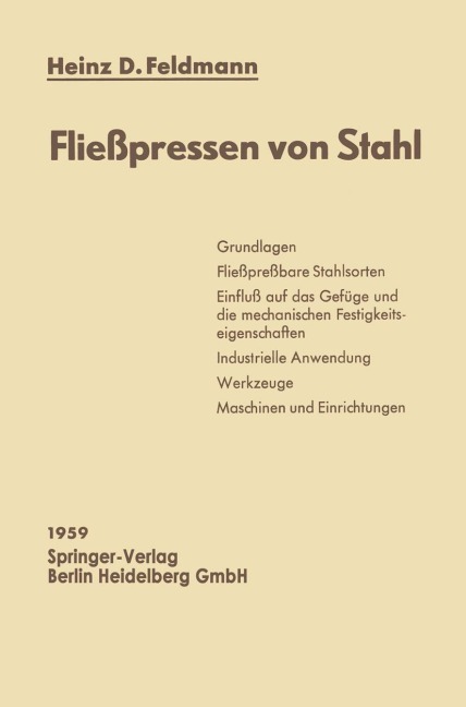 Fließpressen von Stahl - Heinz-Dietrich Feldmann