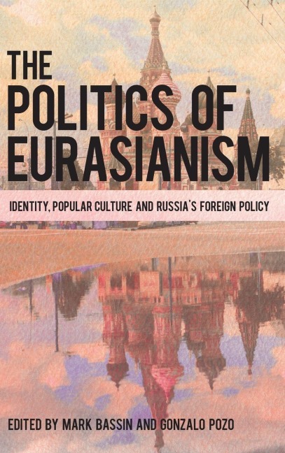 Politics of Eurasianism - 