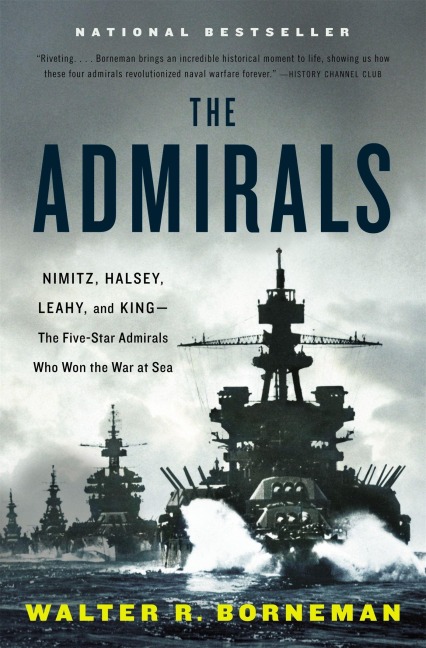 The Admirals - Walter R Borneman