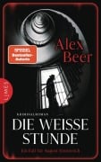 Cover-Bild zum Titel 'Die weiße Stunde' von 'Alex Beer'