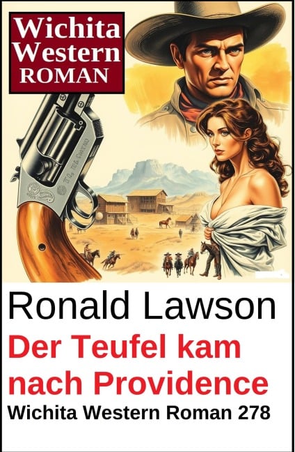 Der Teufel kam nach Providence: Wichita Western Roman 278 - Ronald Lawson