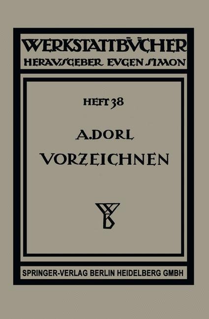 Das Vorzeichnen im Kessel- und Apparatebau - Arno Dorl