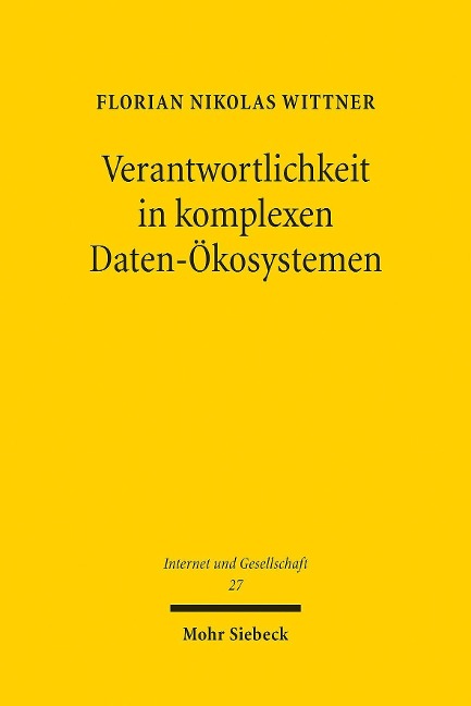 Verantwortlichkeit in komplexen Daten-Ökosystemen - Florian Wittner