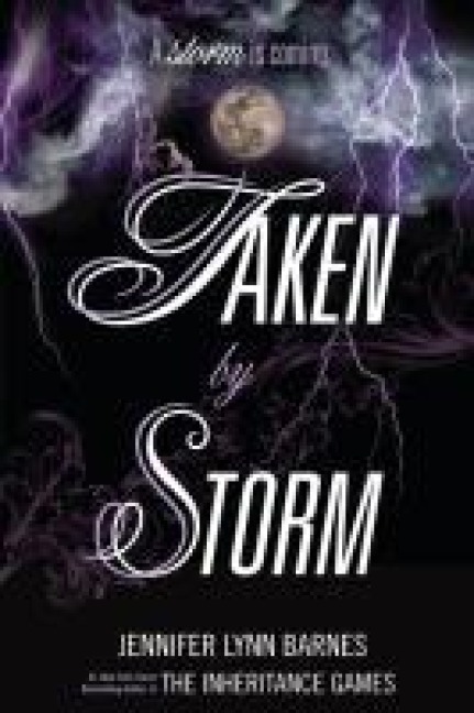 Taken by Storm - Jennifer Lynn Barnes