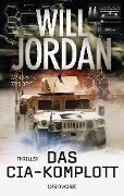 Cover-Bild zum Titel 'Das CIA-Komplott' von 'Will Jordan'