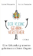 Cover-Bild zum Titel 'Der kleine Gehirnversteher' von 'Lionel Naccache, Karine Naccache'