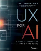 Cover-Bild zum Titel 'UX for AI' von 'Greg Nudelman'