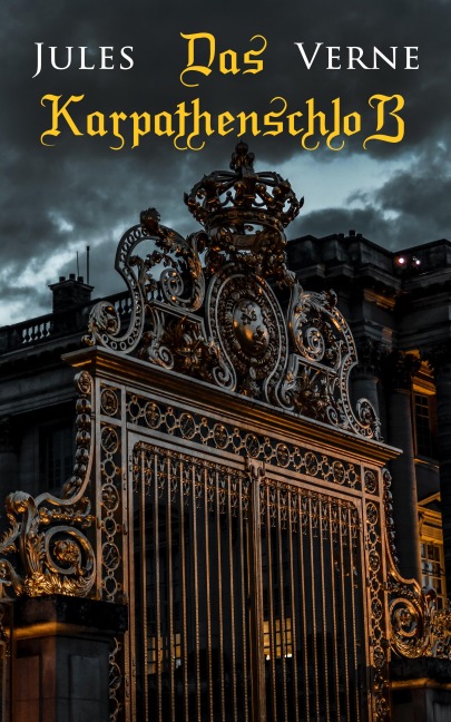 Das Karpathenschloß - Jules Verne